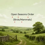 Open Seasons Order. Hunting season.